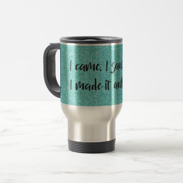 Mug De Voyage Parties scintillant turquoise Je L'Ai Rendu Awkwar (Devant gauche)