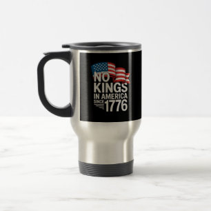 Mug De Voyage Pas de rois en Amérique depuis 1776 Protestation C