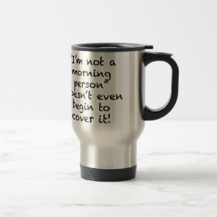 Mug De Voyage Pas une personne du matin