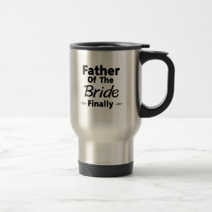 Mug De Voyage Père de jeune mariée du cadeau Bachelorette enfi