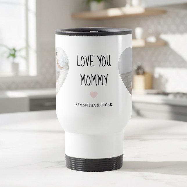 Mug De Voyage Personalized “Love You Mommy” Photo | Custom Gift (Créateur téléchargé)