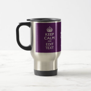 Mug De Voyage Personnalisé GARDEZ LE CALME votre texte sur le