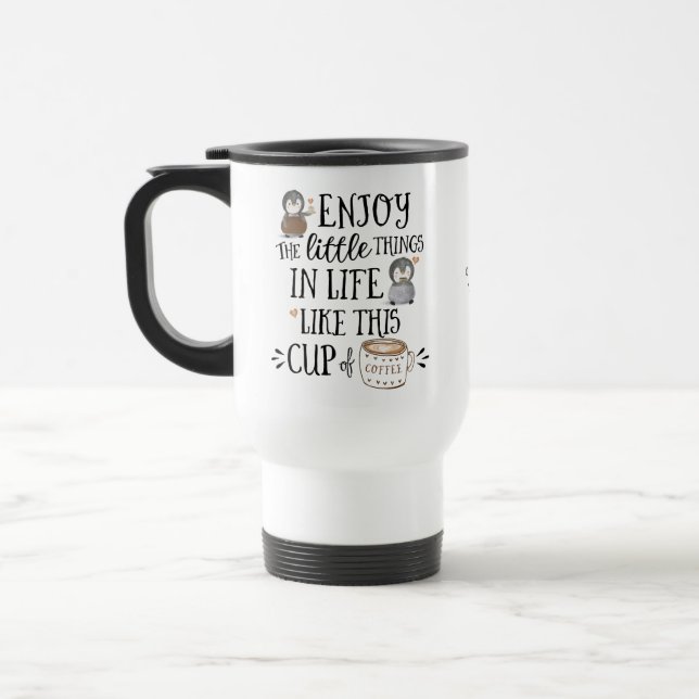 Mug De Voyage Personnalisé Profitez des petites choses dans la v (Gauche)