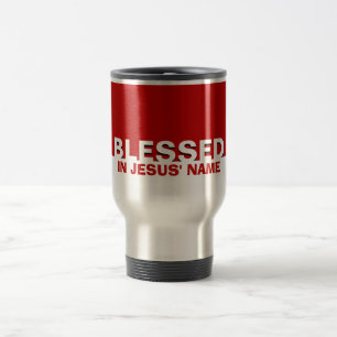 Mug De Voyage Personnalisé Rouge BLESSÉ Dans Le Nom De Jésus Chr