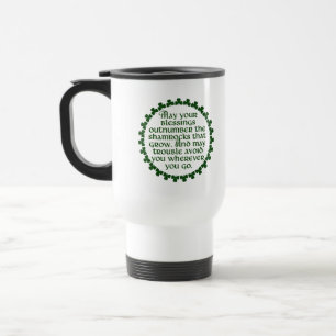 Mug De Voyage Peuvent vos bénédictions dépasser les shamrocks,