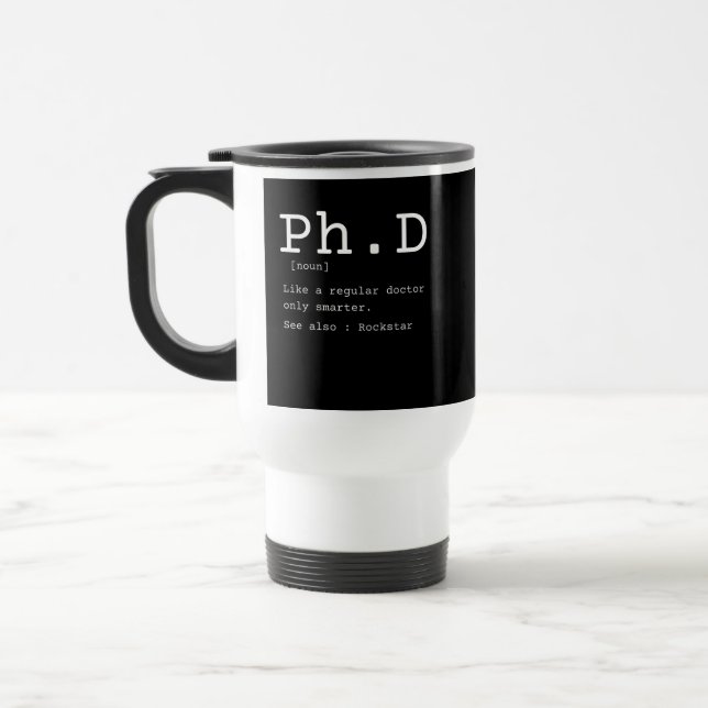 Mug De Voyage PhD definition philosophy doctor teacher funny (Gauche)