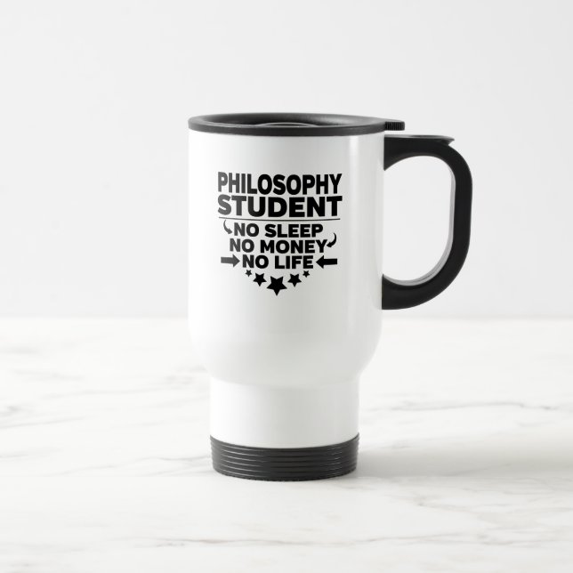 Mug De Voyage Philosophie Étudiant Non Sommeil Non Argent Non Vi (Droite)