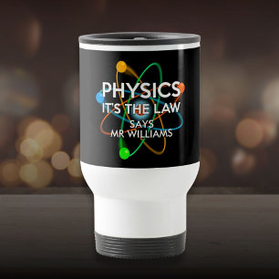 Mug De Voyage Physique personnalisée C'est la loi Science