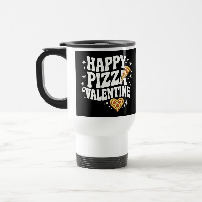 Mug De Voyage Pizza de la Saint-Valentin Joyeuse Création drôle  (Gauche)
