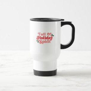 Mug De Voyage Plein d'esprit de vacances - Typographie festive