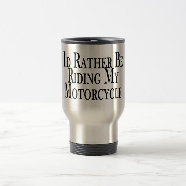 Mug De Voyage Plutôt monte ma moto (Centre)