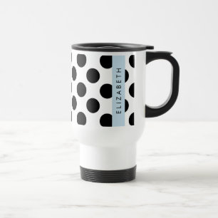 Mug De Voyage Pois noirs et blancs, pointillés, Votre nom
