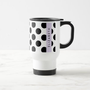 Mug De Voyage Pois noirs et blancs, pointillés, Votre nom
