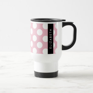 Mug De Voyage Pois roses, Motif Pointe Polka, Votre Nom
