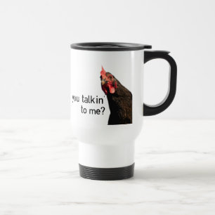 Mug De Voyage Poulet drôle d'attitude - vous talkin à moi ?