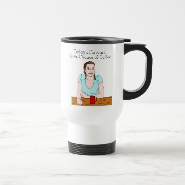 Mug De Voyage Prévisions d'aujourd'hui | 100% Chance de café (Droite)