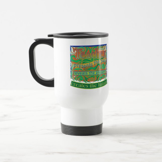 Mug De Voyage Professeur créer le futur / Appréciation de l'ense (Gauche)
