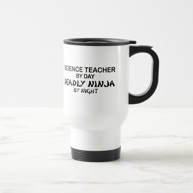 Mug De Voyage Professeur de Sciences Ninja mortel (Droite)