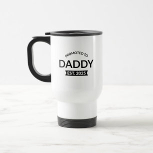 Mug De Voyage Promu À Daddy Est. 2025 II