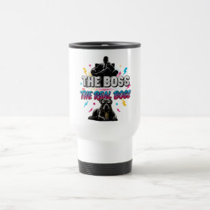 Mug De Voyage Propriétaire de chien drôle "Le vrai patron" Conce