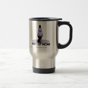 Mug De Voyage Proverbes 31:28 Far out maman