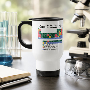 Mug De Voyage Puis-je le lécher Chimie Tableau périodique–Scienc