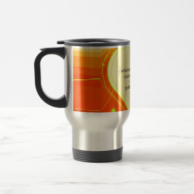 Mug De Voyage Que le soleil se couche ou reste | Amour & Gratitu (Gauche)