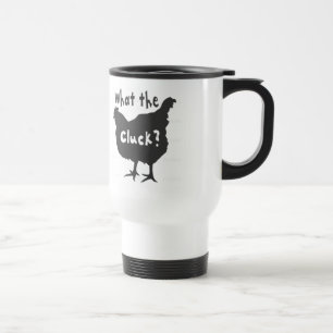 Mug De Voyage Quoi le Cluck ?