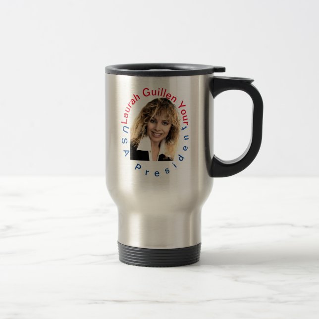 MUG DE VOYAGE #REALUSAPRESIDENTLAURAHGUILLEN (Droit)