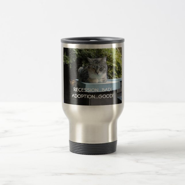 Mug De Voyage Récession… Mauvais ! Adoption… bonne ! (Centre)