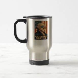 Mug De Voyage Rejetant les rois depuis 1776 Graphique vintage cl