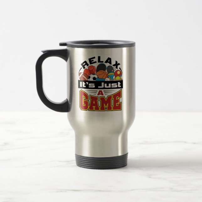 Mug De Voyage Relax C'est juste un jeu PE Enseignant Gym Coach (Gauche)