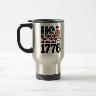 Mug De Voyage Résistez comme c'est 1776 Soldats patriotiques USA