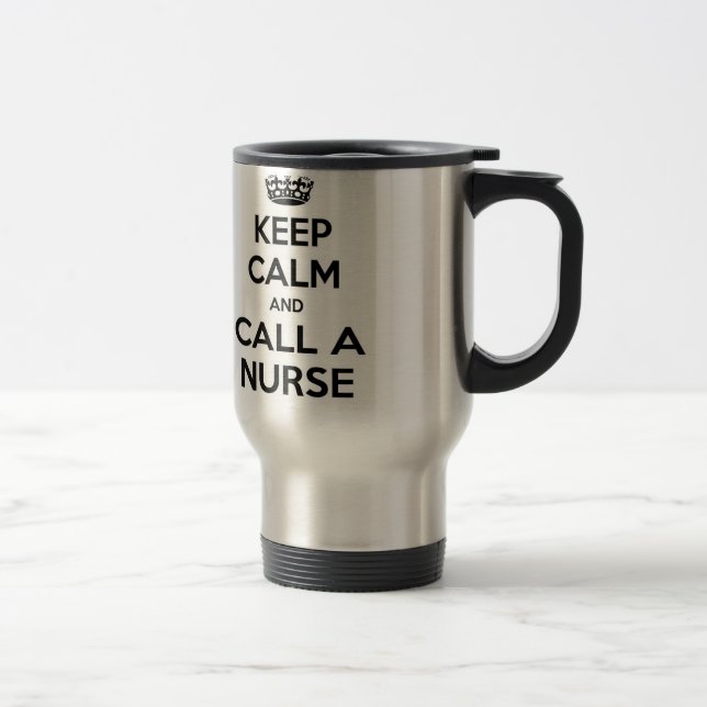 Mug De Voyage Restez calme et appelez une infirmière (Droit)