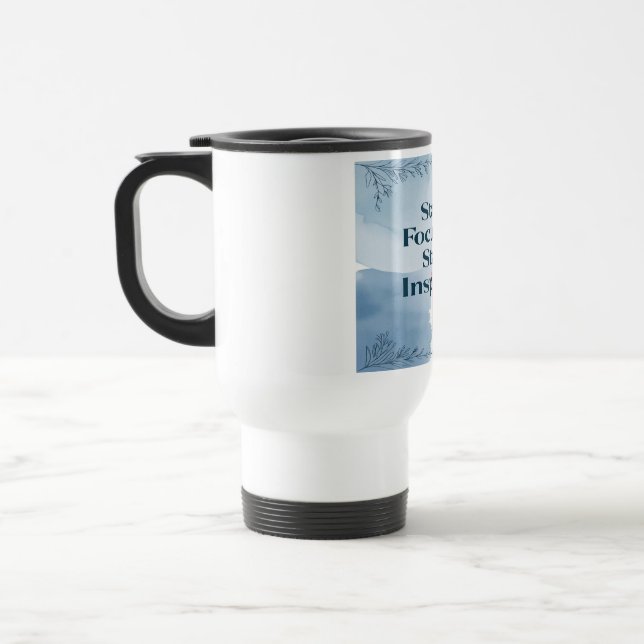 Mug De Voyage Restez concentré, restez inspiré (Gauche)