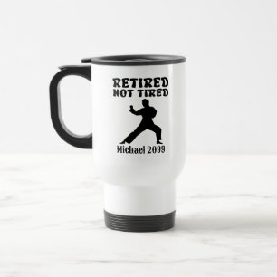 Mug De Voyage Retraite non fatiguée Martial Arts