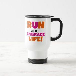 Mug De Voyage Run and Embrassez Life Orange Pink