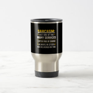 Mug De Voyage Sarcasme Un Des Nombreux Services