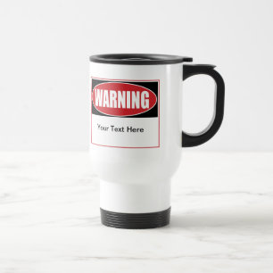 Mug De Voyage Signal d'avertissement personnalisable