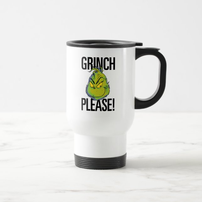 Mug De Voyage Snarky Grinch | Drôle Grinch S'Il Vous Plaît (Droite)