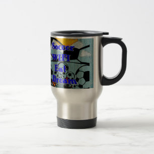 Mug De Voyage Soccer WIFI Manger Rêve - Sport amusant Art Imprim
