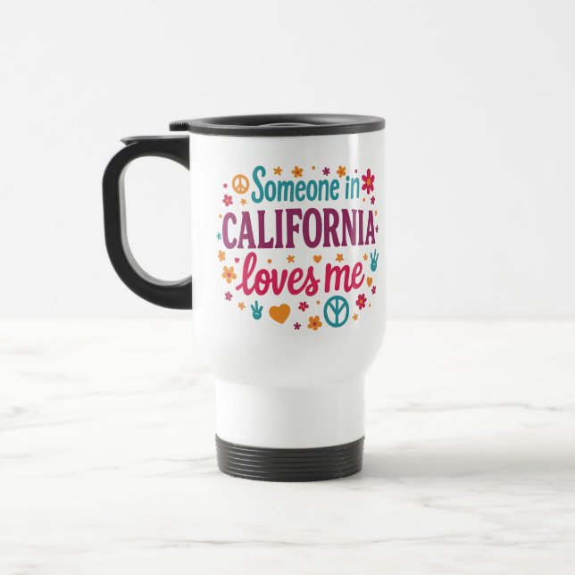 Mug De Voyage Someone in California Loves Me Funny Gifts (Gauche)
