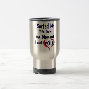 Mug De Voyage Sortir ma vie pour toi