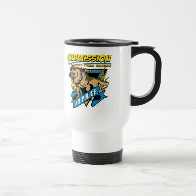 Mug De Voyage Soumission de la police K9 (Droite)