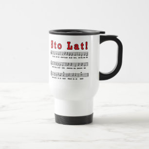 Mug De Voyage Sto Lat ! Chanson