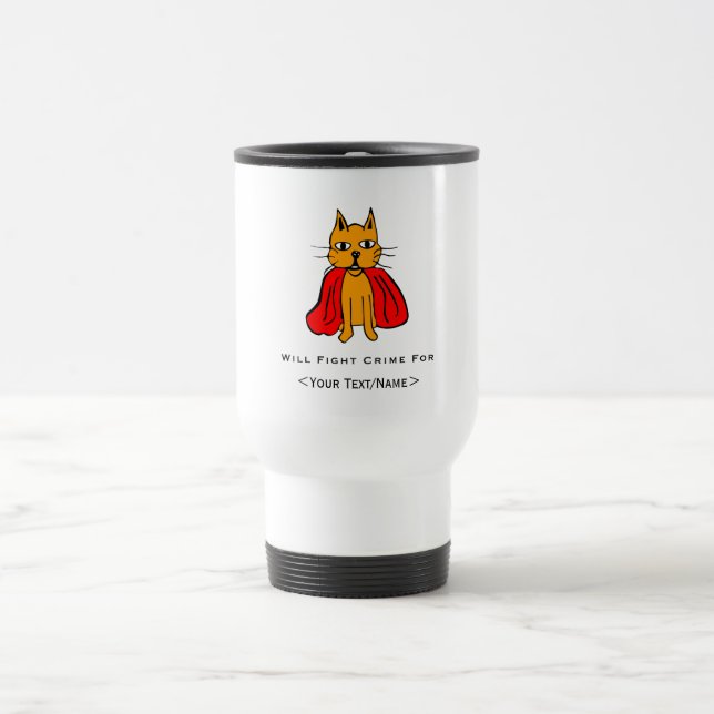 Mug De Voyage Super Chat Lutter Contre La Criminalité Pour<Your  (Centre)