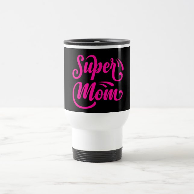 Mug De Voyage Super Maman (Centre)