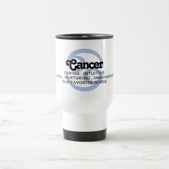 Mug De Voyage Symbole du cancer Zodiac Traits infirmière préféré (Centre)