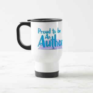 Mug De Voyage Tellement fière d'être une auteure slogan d'écriva