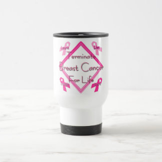 Mug De Voyage Terminez le cancer du sein pendant la vie